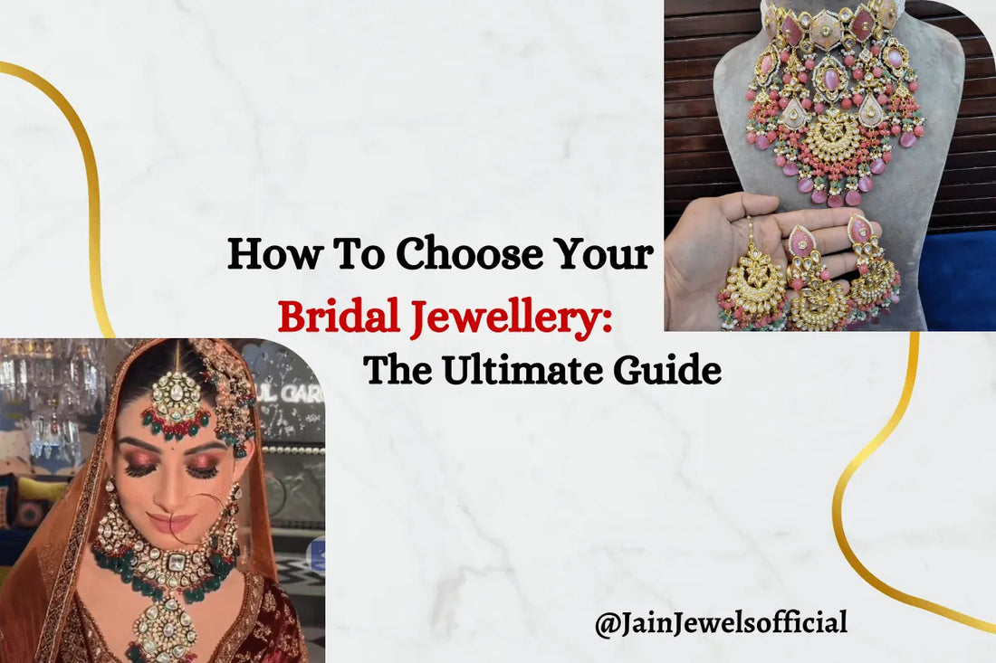 How To Choose Your Bridal Jewellery: The Ultimate Guide with small images of jewellery set